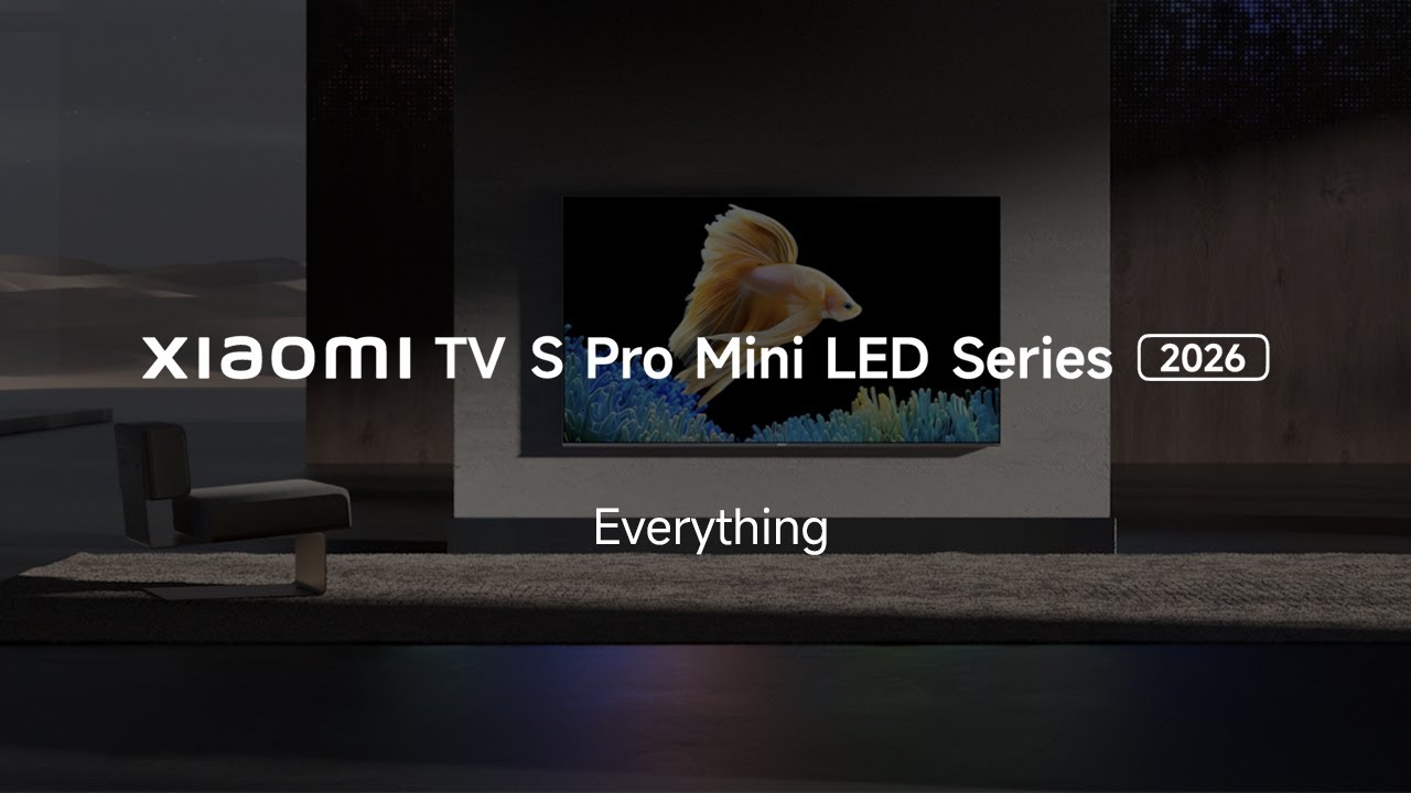 Xiaomi TV S Pro Mini LED Series 2026 | Xiaomi Vietnam